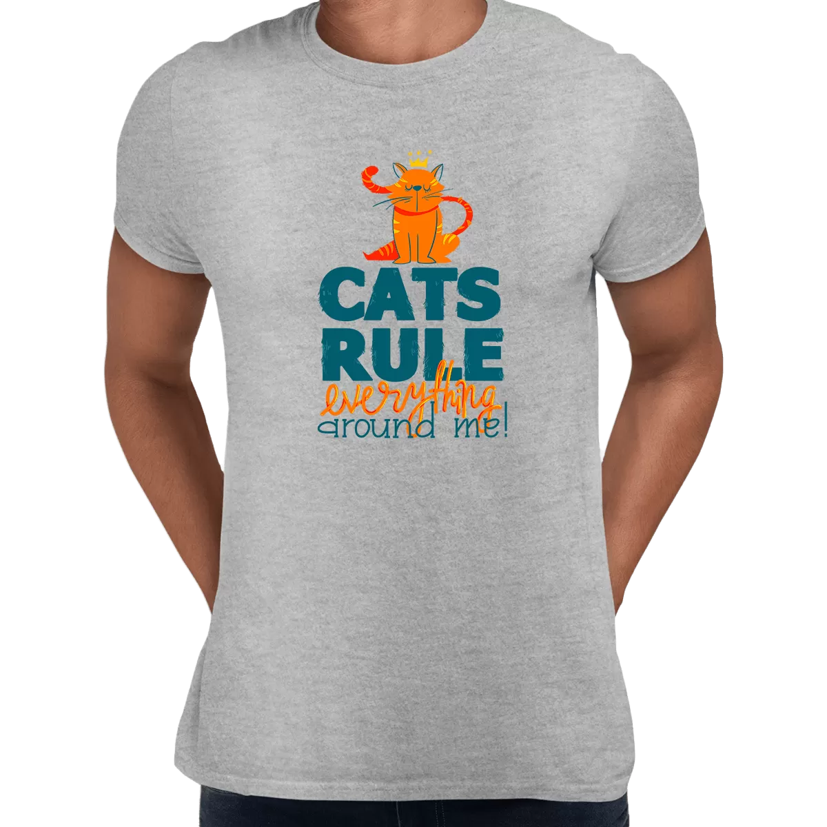 Cats Rule Everything Around Me - T-shirts For The Crazy Cat Ladies or Men